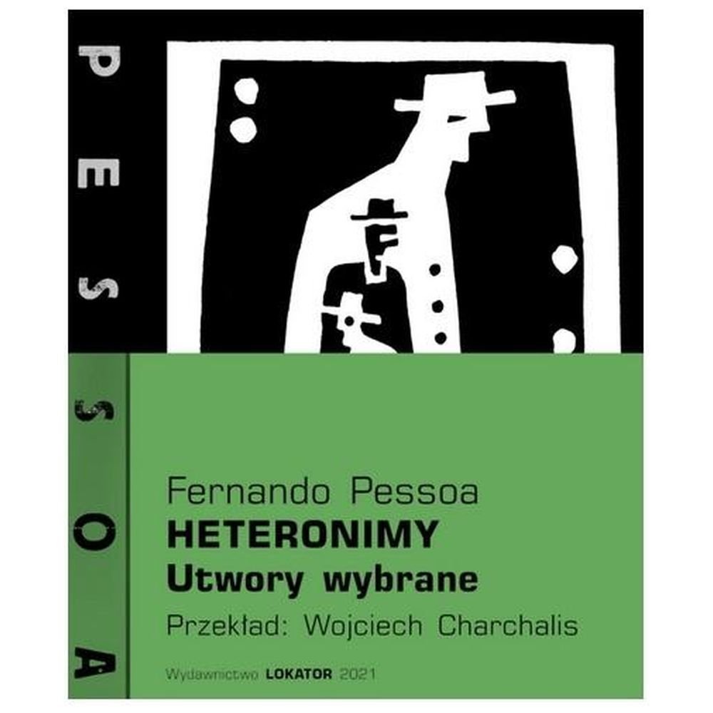 Heteronimy. Utwory wybrane