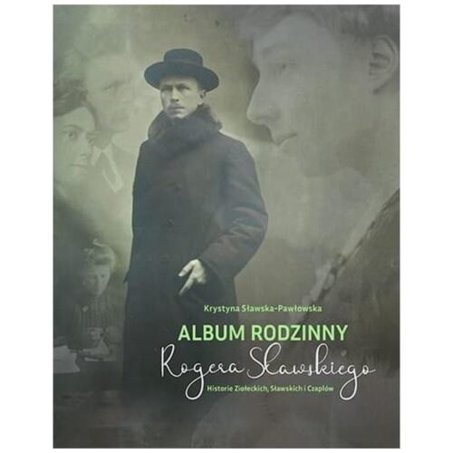 Album rodzinny Rogera Sławskiego