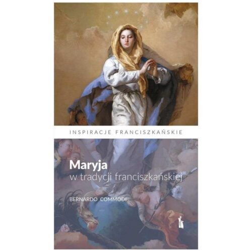 Maryja w tradycji franciszkańskiej