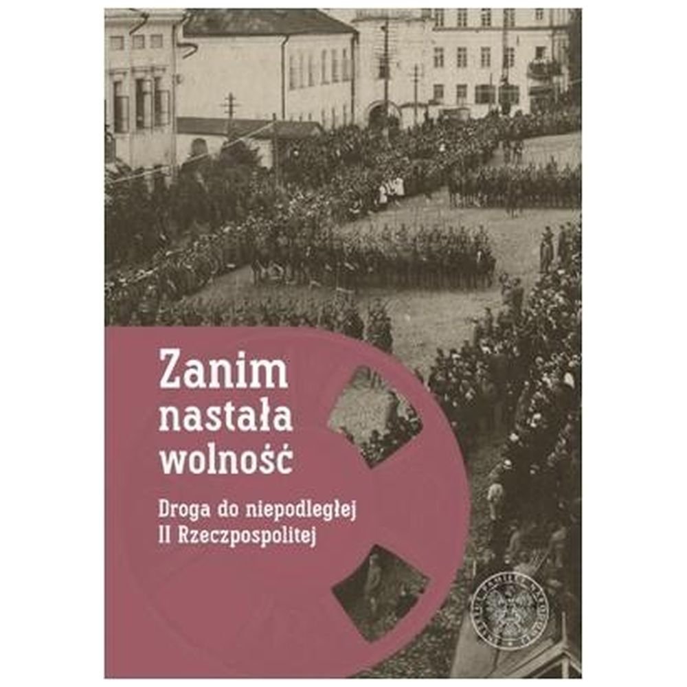 Zanim nastała wolność.