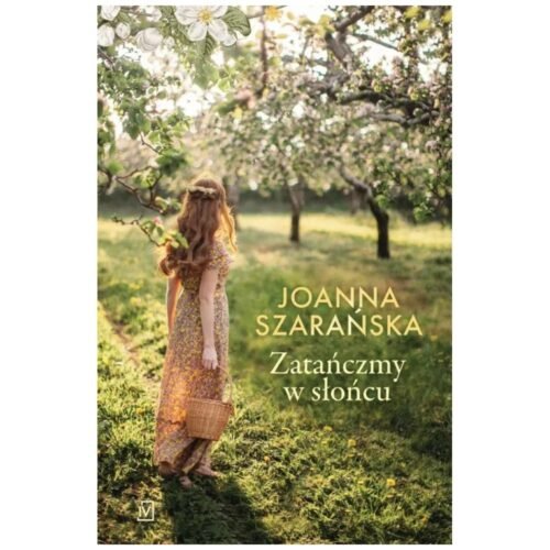 Zatańczmy w słońcu