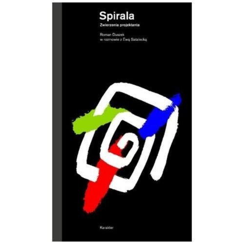 Spirala. Zwierzenia projektanta