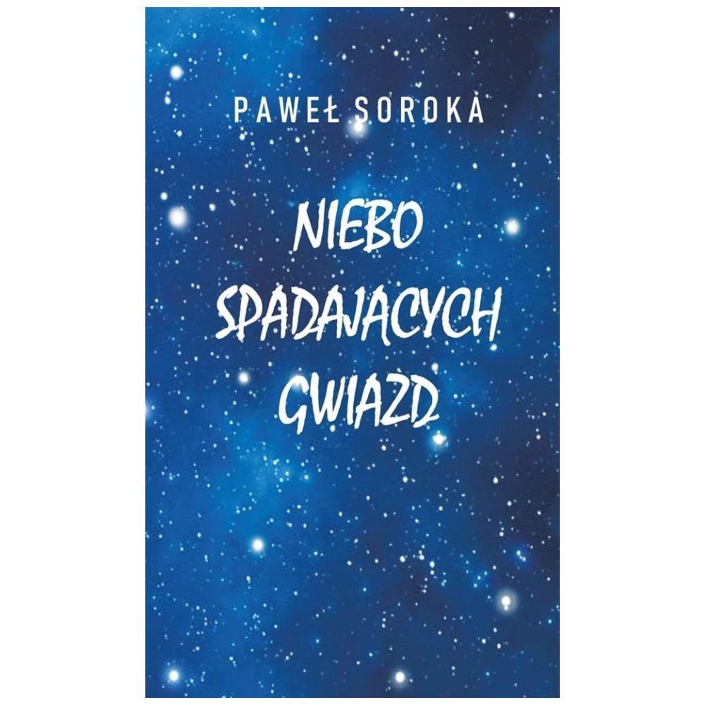 Niebo spadających gwiazd