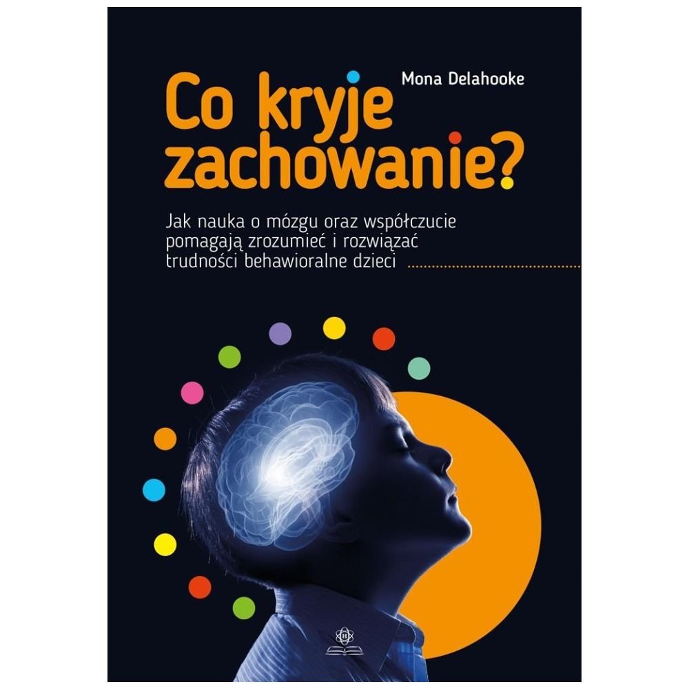 Co kryje zachowanie?