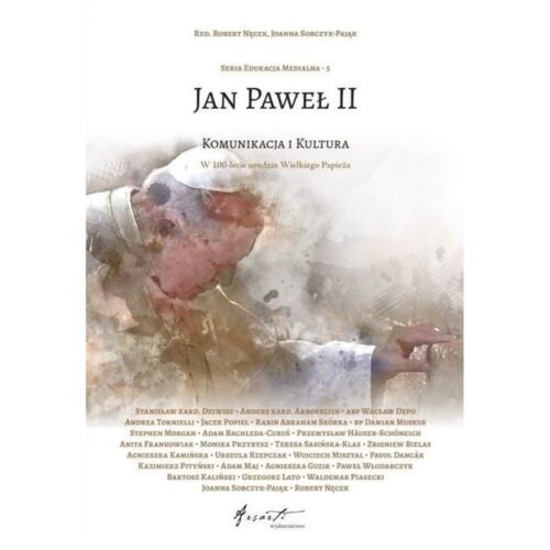 Jan Paweł II. Komunikacja i kultura