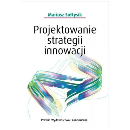 Projektowanie strategii innowacji