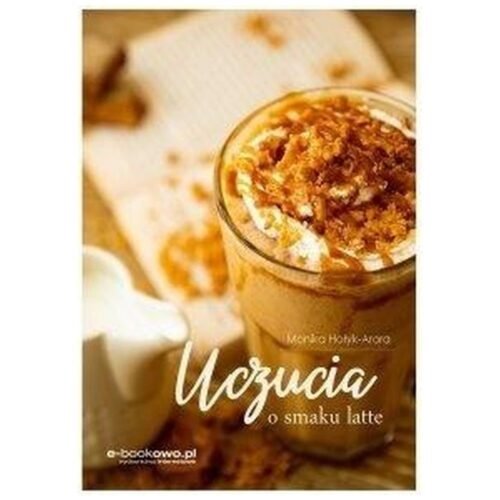 Uczucia o smaku latte