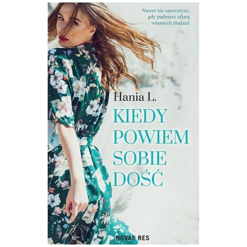 Kiedy powiem sobie dość