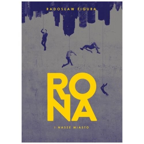 Rona i nasze Miasto