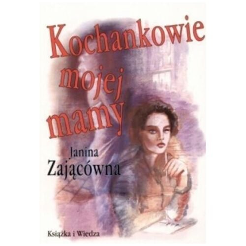 Kochankowie mojej mamy