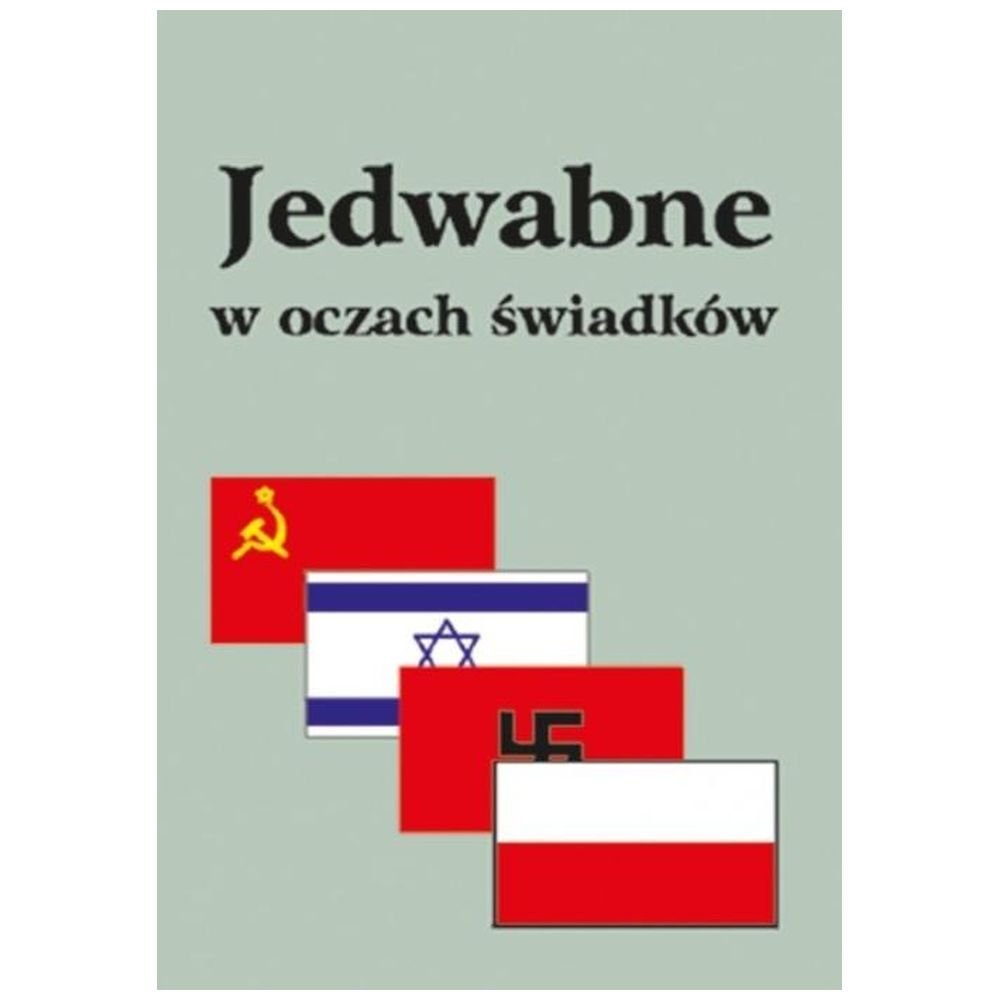 Jedwabne w oczach świadków
