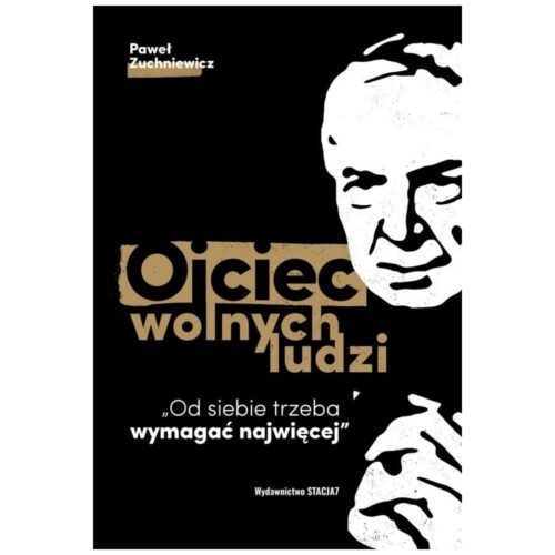 Ojciec wolnych ludzi