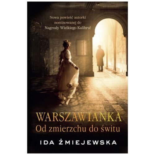 Warszawianka. Od zmierzchu do świtu