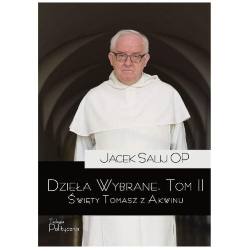 Dzieła wybrane T.2 Święty Tomasz z Akwinu