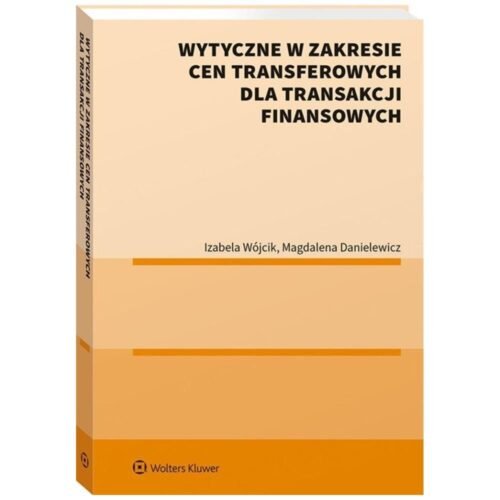 Wytyczne w zakresie cen transferowych..