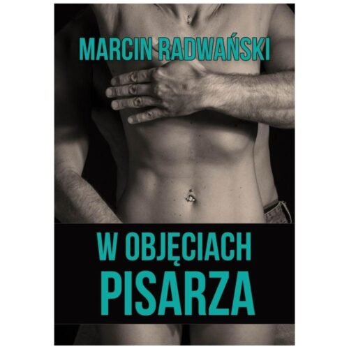 W objęciach pisarza