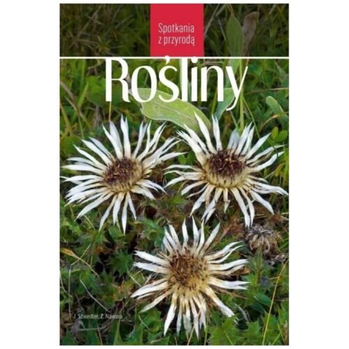 Spotkania z przyrodą. Rośliny