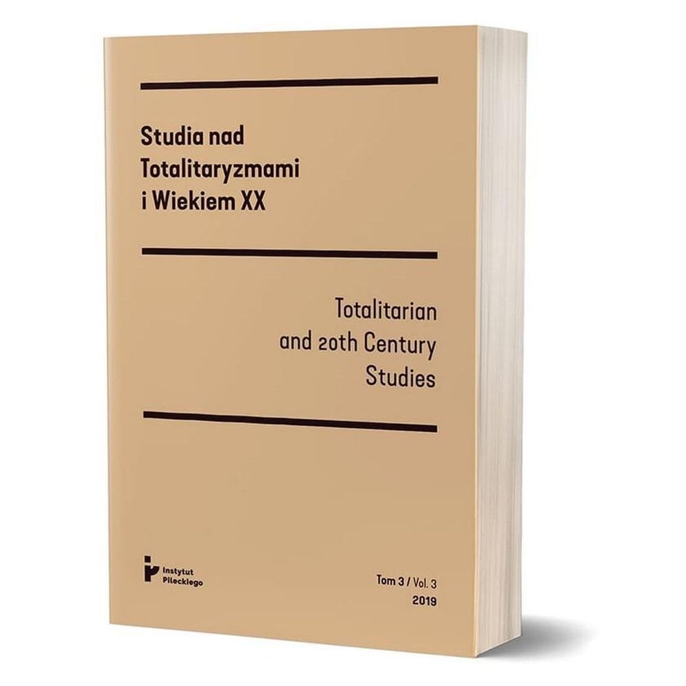 Studia nad totalitaryzmami i wiekiem XX nr 3/2019