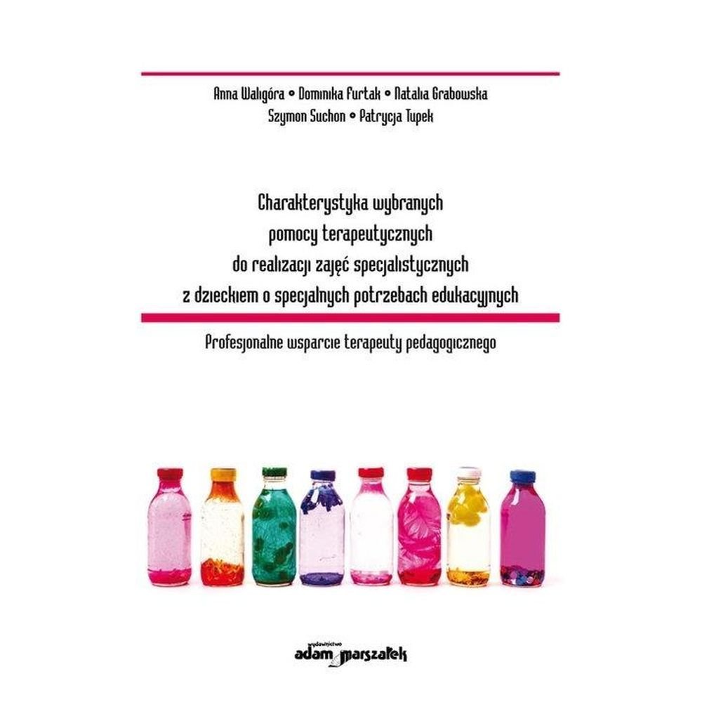 Charakterystyka wybranych pomocy terapeutycznych