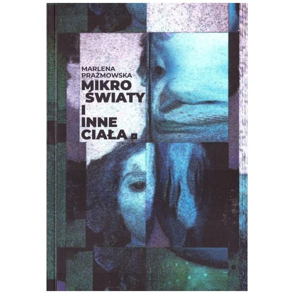 Mikro światy i inne ciała