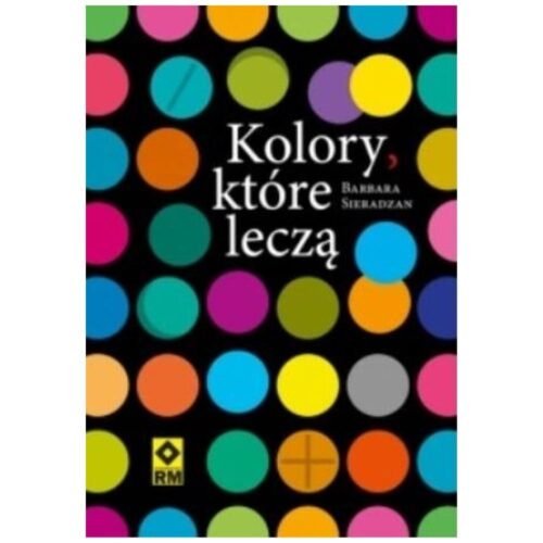 Kolory, które leczą