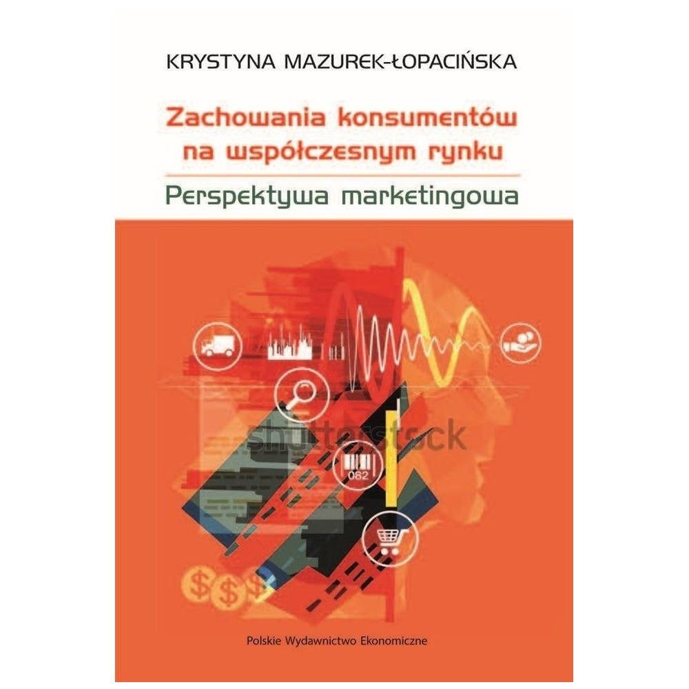 Zachowania konsumentów na współczesnym rynku