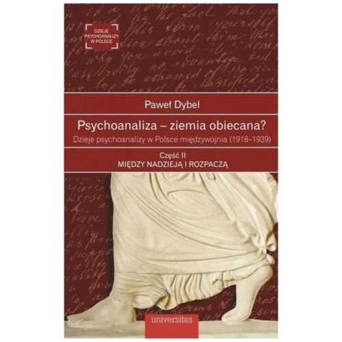 Psychoanaliza ziemia obiecana? cz.2