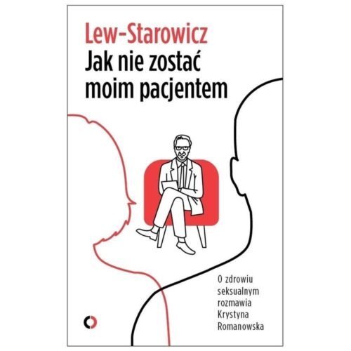 Jak nie zostać moim pacjentem