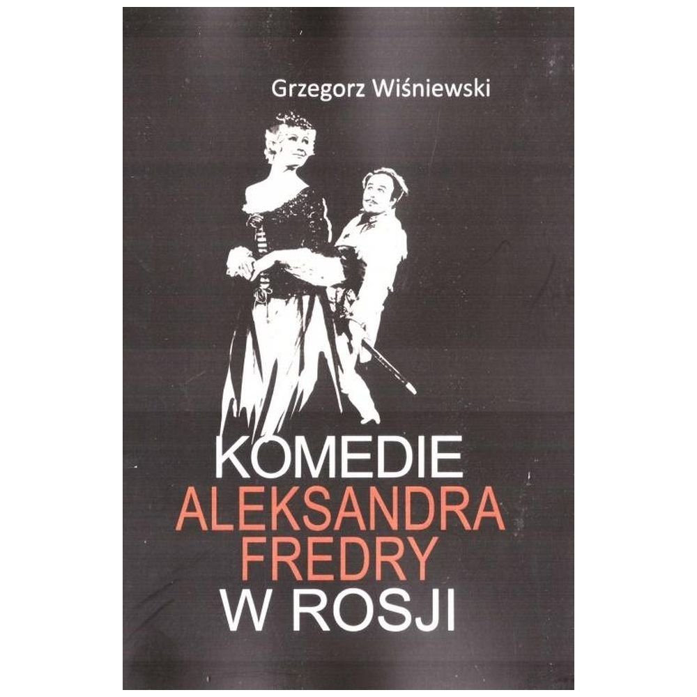 Komedie Aleksandra Fredry w Rosji