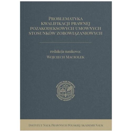 Problematyka kwalifikacji prawnej...