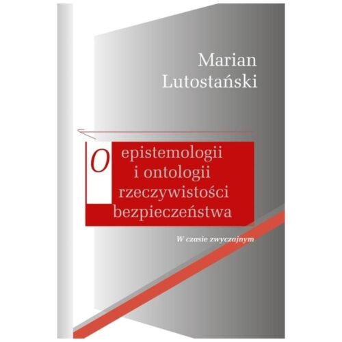 O epistemologii i ontologii rzeczywistości..