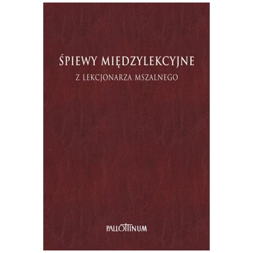 Śpiewy międzylekcyjne z Lekcjonarza Mszalnego T.3