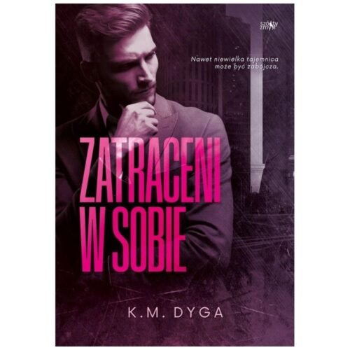 Trylogia Zatraceni T.1 Zatraceni w sobie