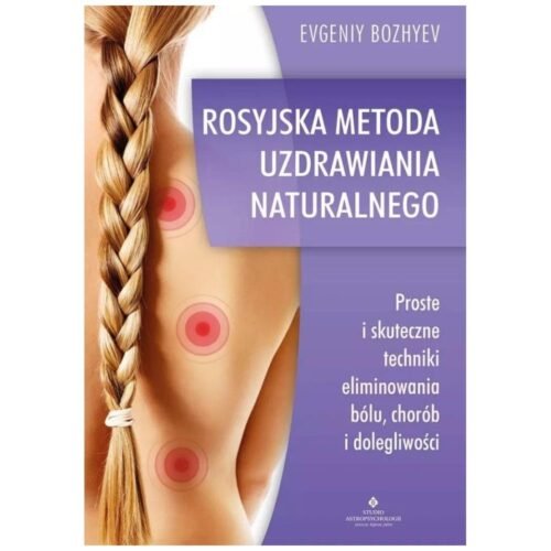Rosyjska metoda naturalnego uzdrawiania