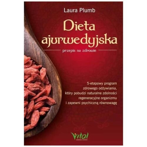 Dieta ajurwedyjska przepis na zdrowie