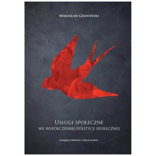 Usługi społeczne we współczesnej polityce..