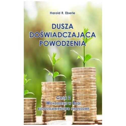 Dusza doświadczająca powodzenia cz.2 Wchodzenie...