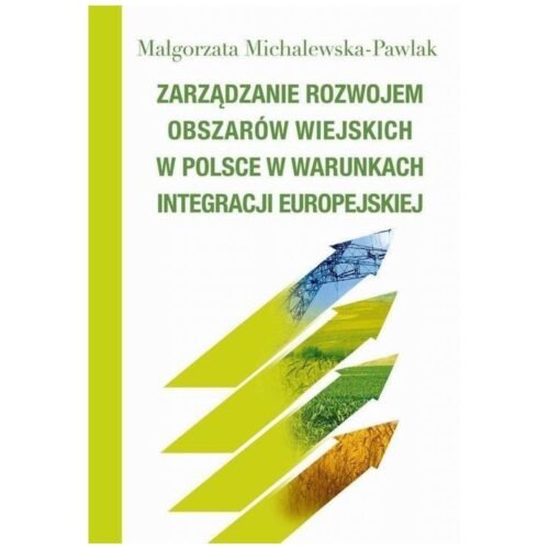 Zarządzanie rozwojem obszarów wiejskich w Polsce..