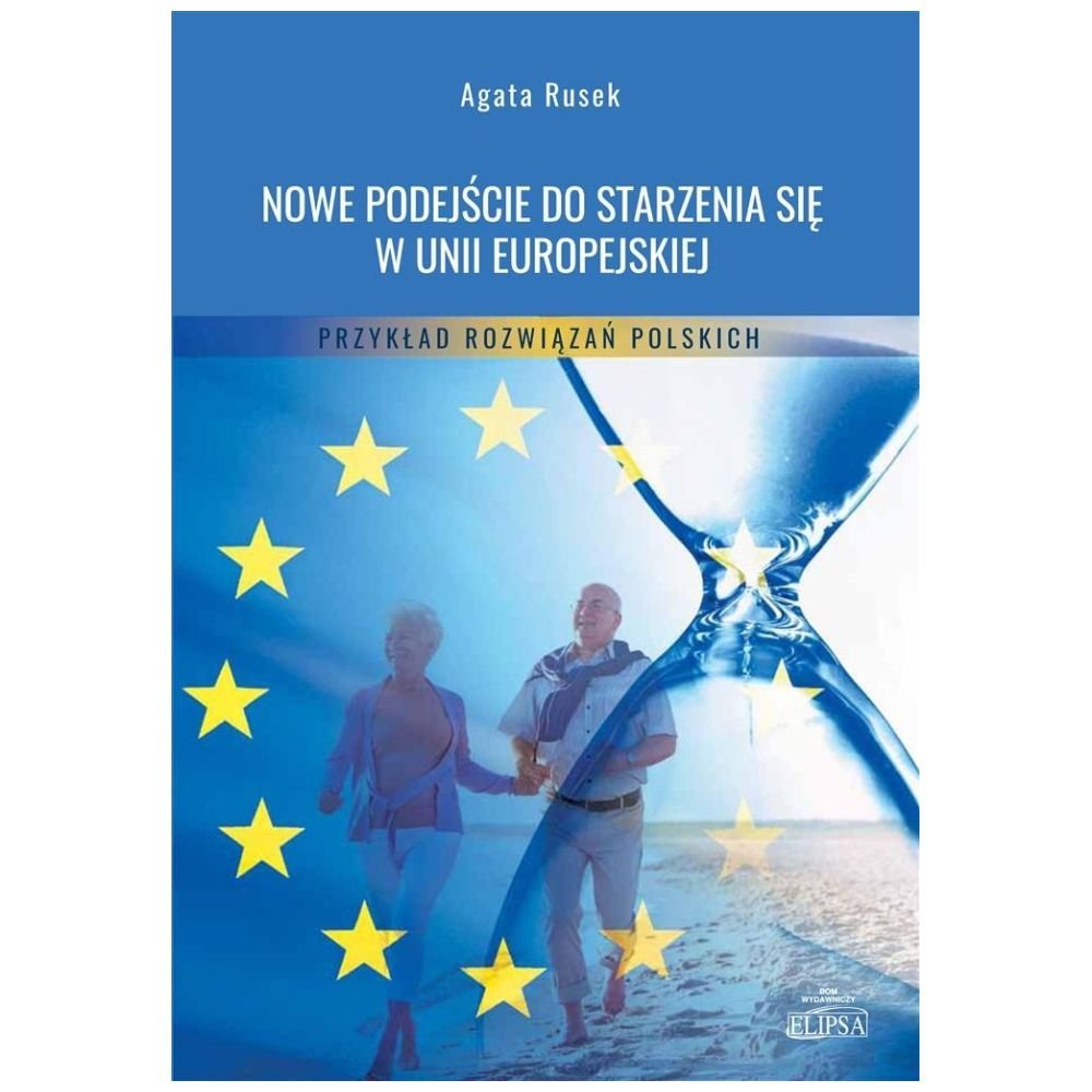 Nowe podejście do starzenia się w UE