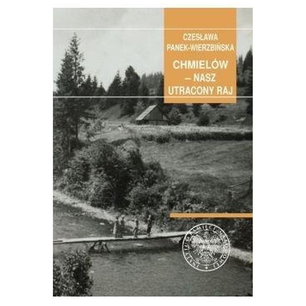 Chmielów nasz utacony raj