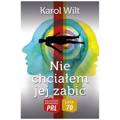 Nie chciałem jej zabić