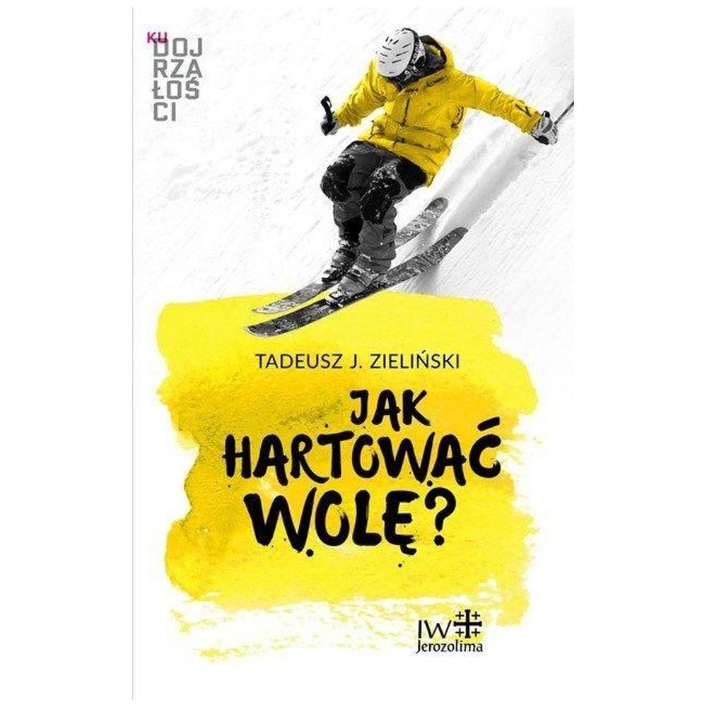 Jak hartować wolę?