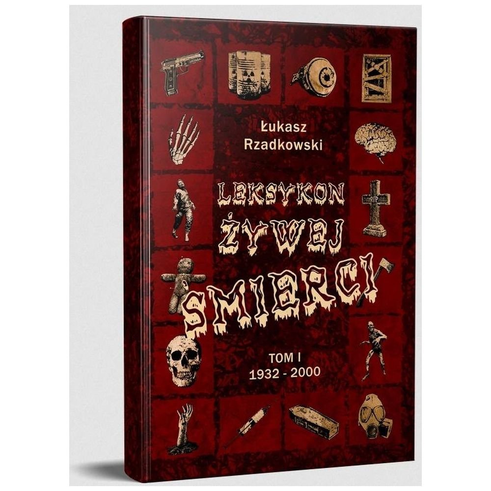 Leksykon żywej śmierci T.1 1932-2000 TW