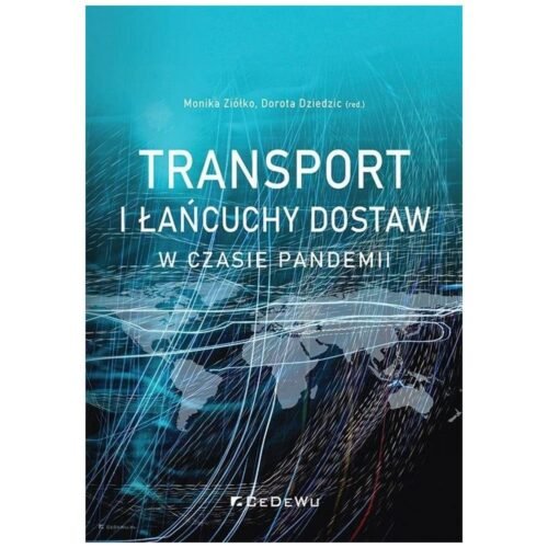 Transport i łańcuchy dostaw w czasie pandemii