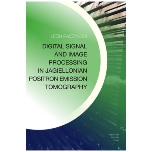 Digital Signal and Image Processing in Jagiellonia
