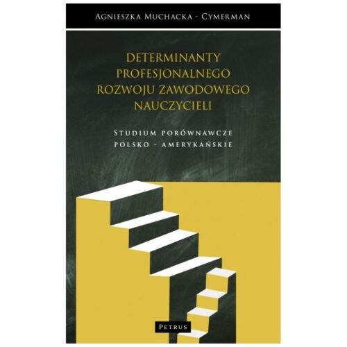 Kulturowe determinanty profesjonalnego rozwoju..