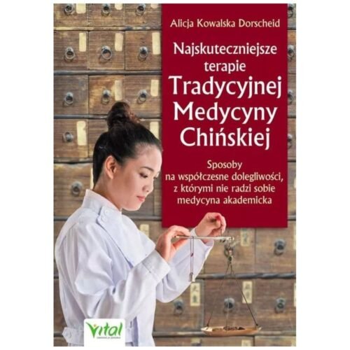 Najskuteczniejsze terapie Trad. Medycyny Chińskiej