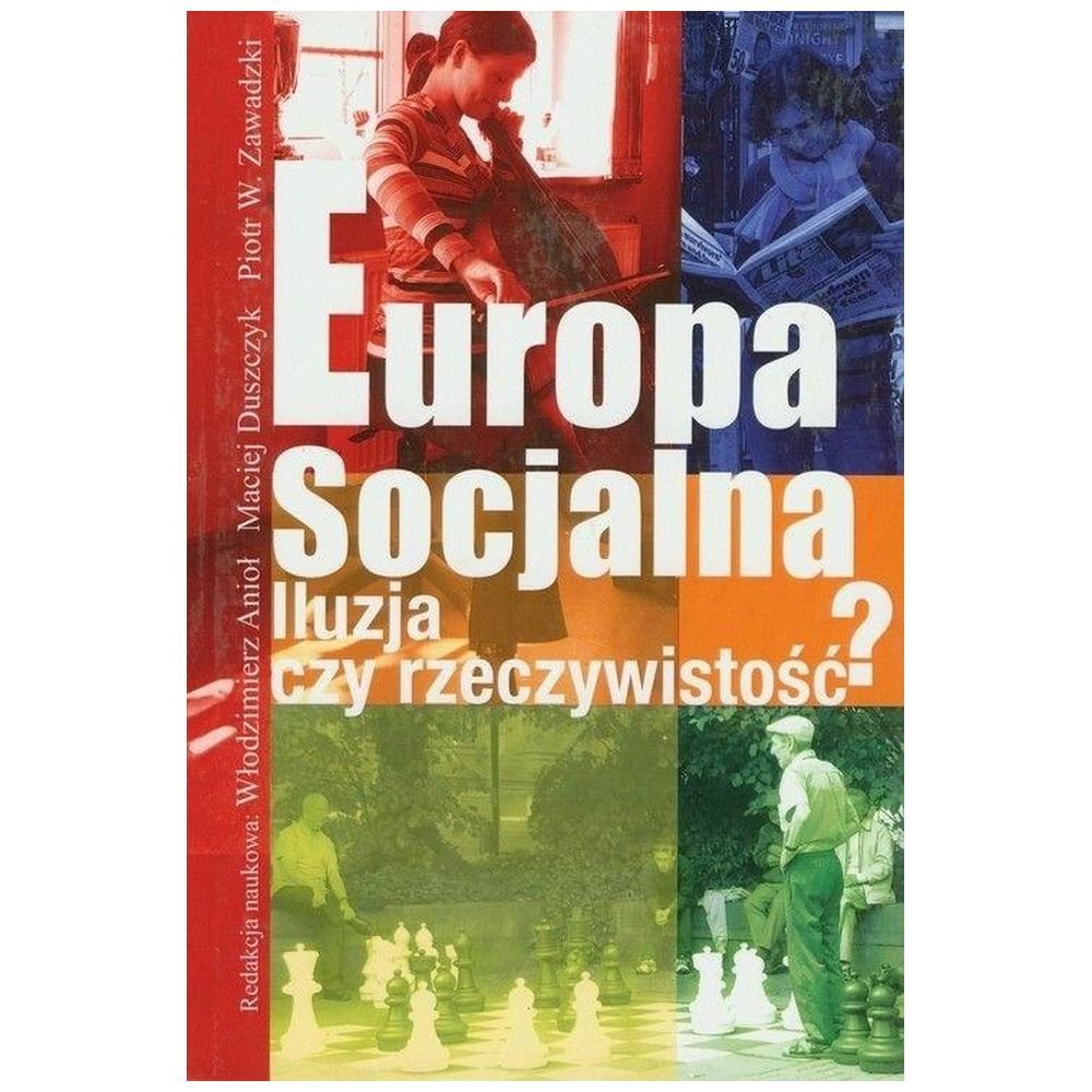 Europa socjalna. Iluzja czy rzeczywistość?