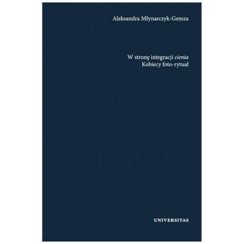 W stronę integracji cienia. Kobiecy foto-rytuał