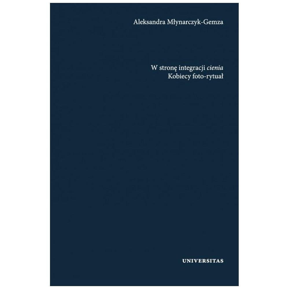 W stronę integracji cienia. Kobiecy foto-rytuał